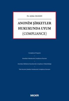 Anonim Şirketler Hukukunda Uyum Compliance - Aybike Salman kitap kapağı