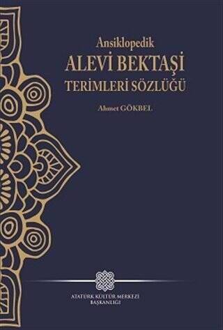 Ansiklopedik Alevi Bektaşi Terimleri Sözlüğü - Ahmet Gökbel kitap kapağı