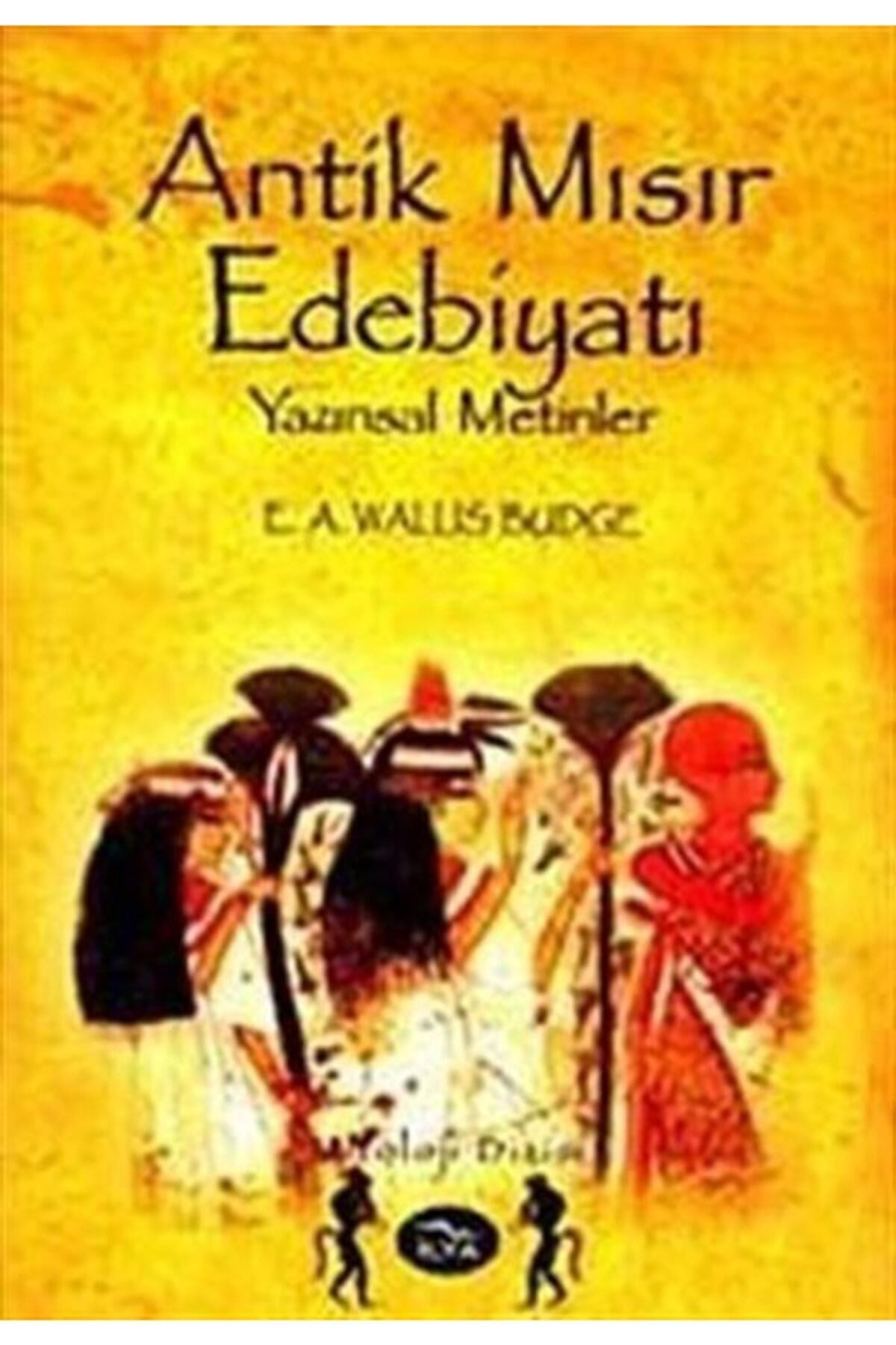 Antik Mısır Edebiyatı & Yazınsal Metinler - E. A. Wallis Budge kitap kapağı