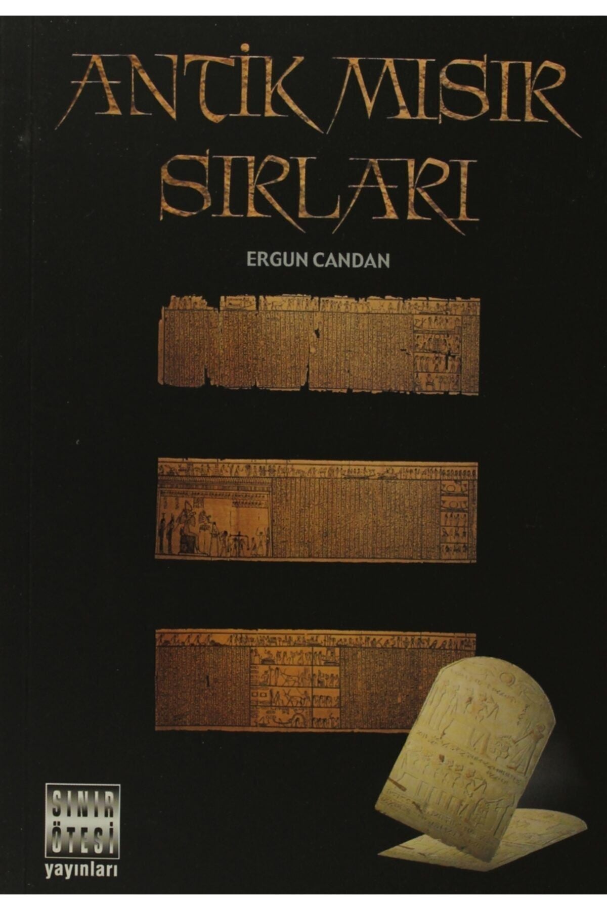 Antik Mısır Sırları Ergun Candan 9789758312818 - Ergun Candan kitap kapağı