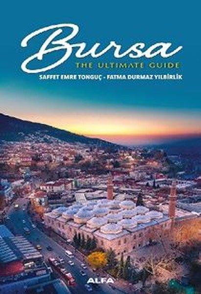Bursa - The Ultimate Guide | Alfa Yayıncılık (İnce Kapak) - Resim 1