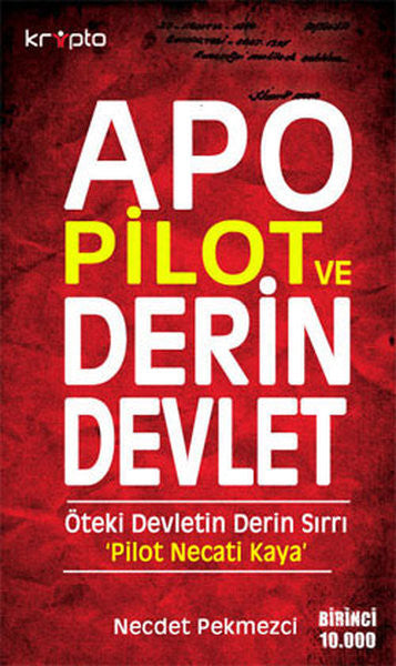 Apo Pilot ve Derin Devlet - Necdet Pekmezci kitap kapağı