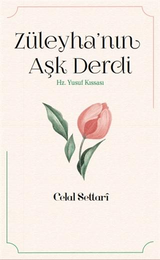 Züleyha’nın Aşk Derdi