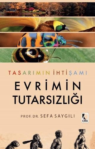 Tasarımın İhtişamı Evrimin Tutarsızlığı | Çıra Yayınları (Ciltsiz) - Resim 1