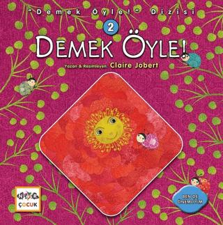 Demek Öyle! - Demek Öyle! Dizisi 2 | Nar Çocuk (Ciltsiz) - Resim 1