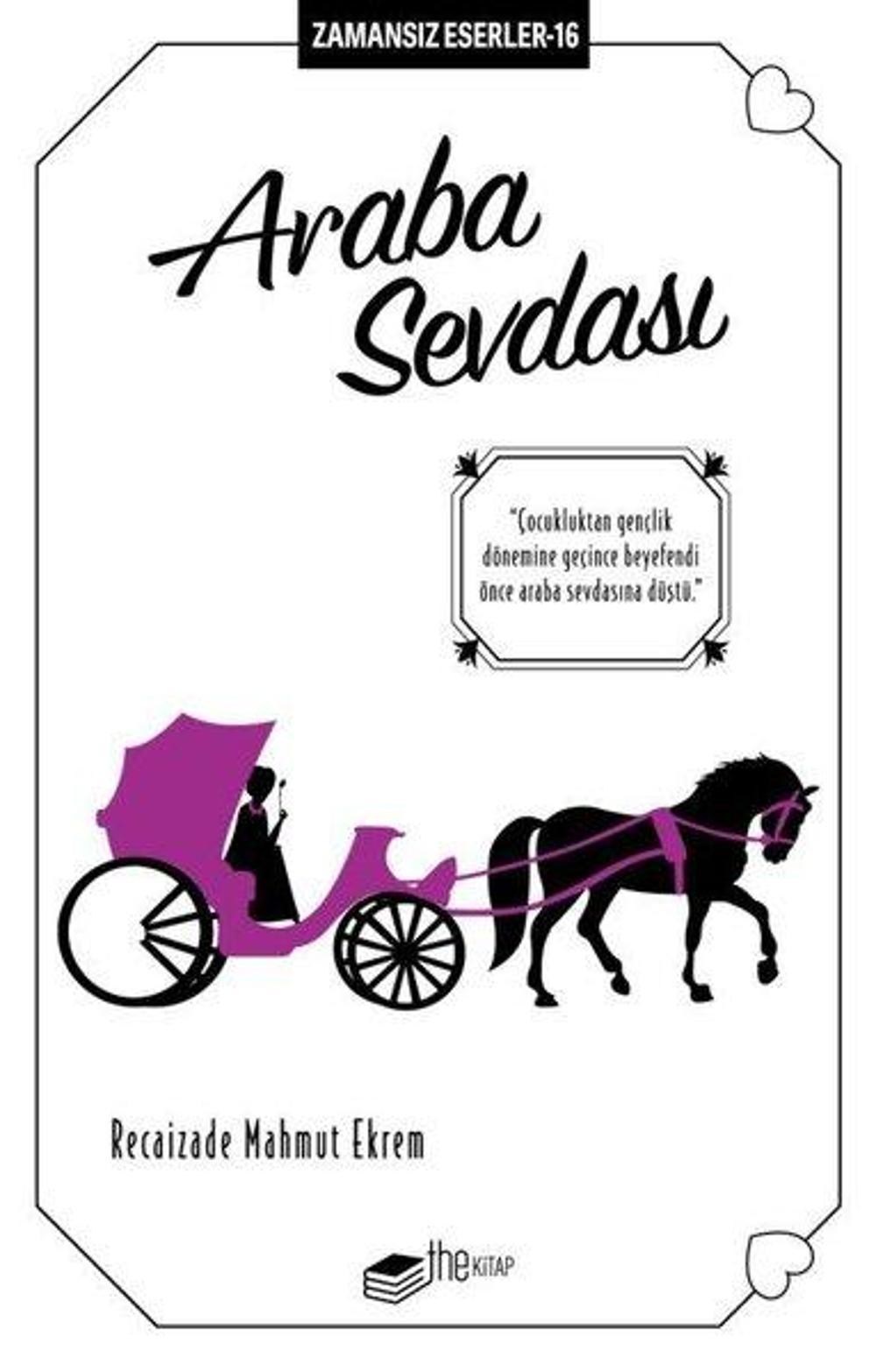 Araba Sevdası - Zamansız Eserler 16 | The Kitap