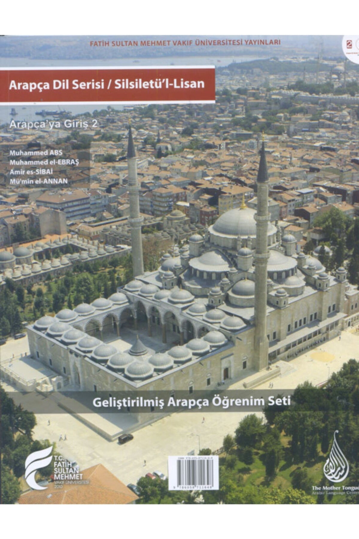 Arapça Dil Serisi / Silsiletü'l-lisan & Arapça'ya Giriş 2 - MUHAMMED ABS AMİR ES SİBAİ kitap kapağı
