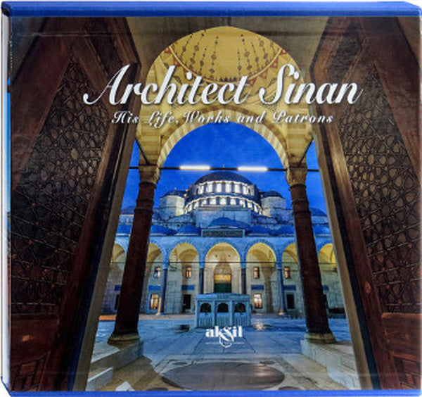 Architect Sinans His Life Works And Patrons - İlhan Akşit kitap kapağı