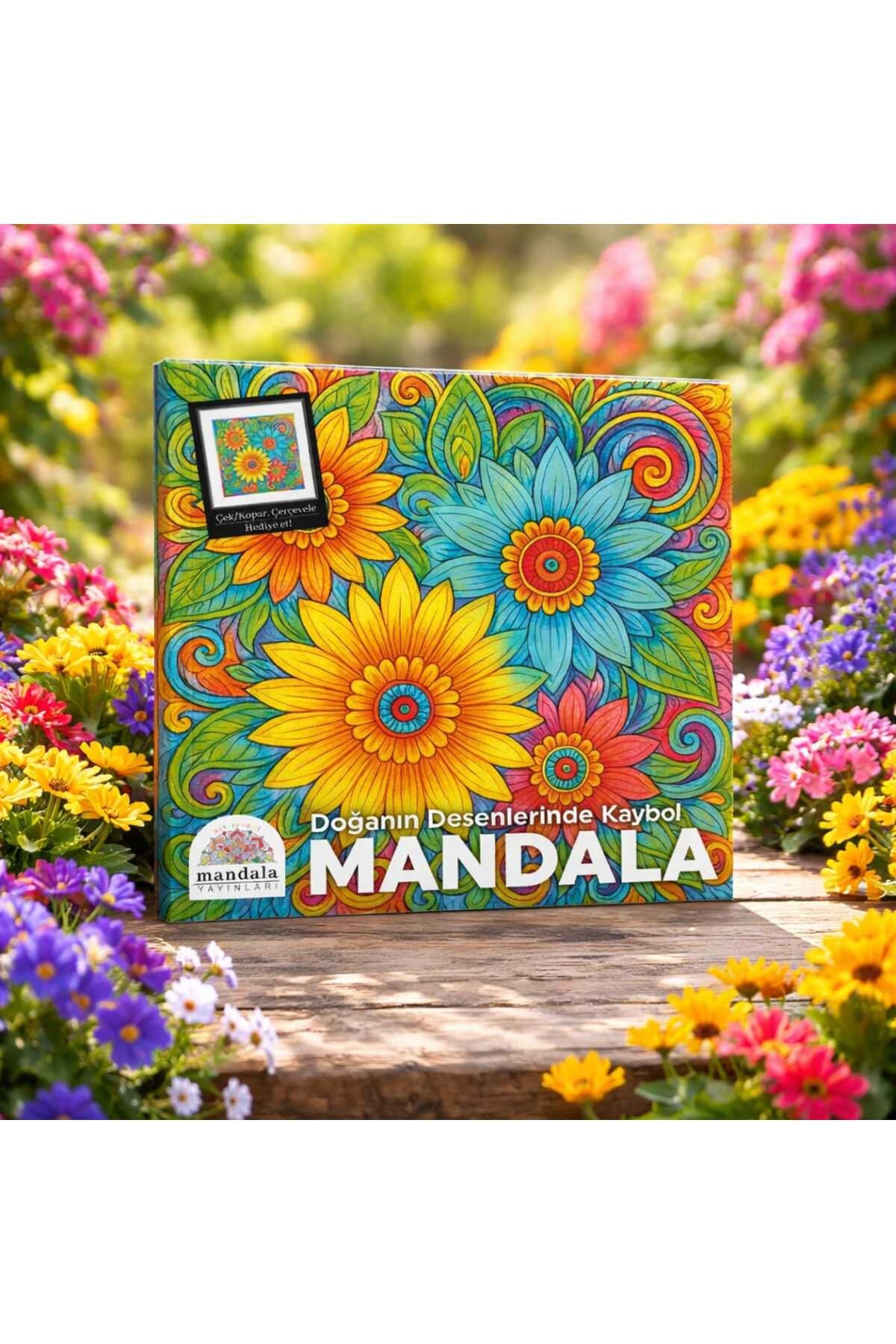Art Terapi Mandala Yayınları Mandala Doğanın Desenlerinde Kaybol Yetişkinler İçin Boyama Kitabı Boyama Kitabı kitap kapağı