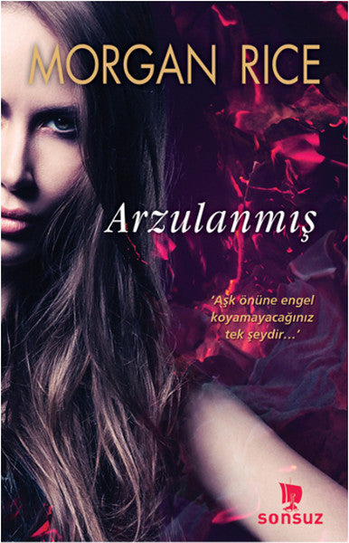 Arzulanmış - Morgan Rice kitap kapağı