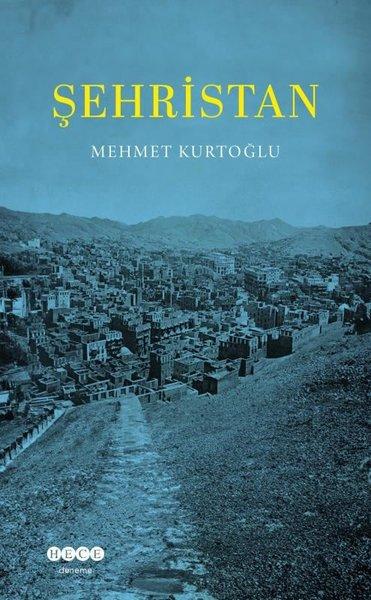 Şehristan | Hece Yayınları (İnce Kapak) - Resim 1