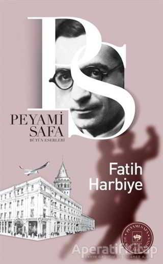Fatih Harbiye - Peyami Safa - Ötüken Neşriyat - PEYAMİ SAFA kitap kapağı