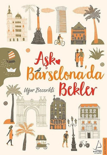 Aşk Barselona'da Bekler - Uğur Becerikli kitap kapağı
