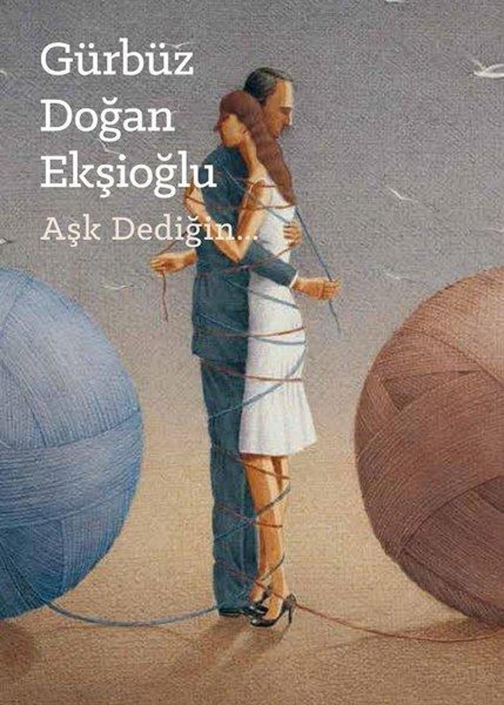 Aşk Dediğin | Yeditepe Üniversitesi Yayınevi