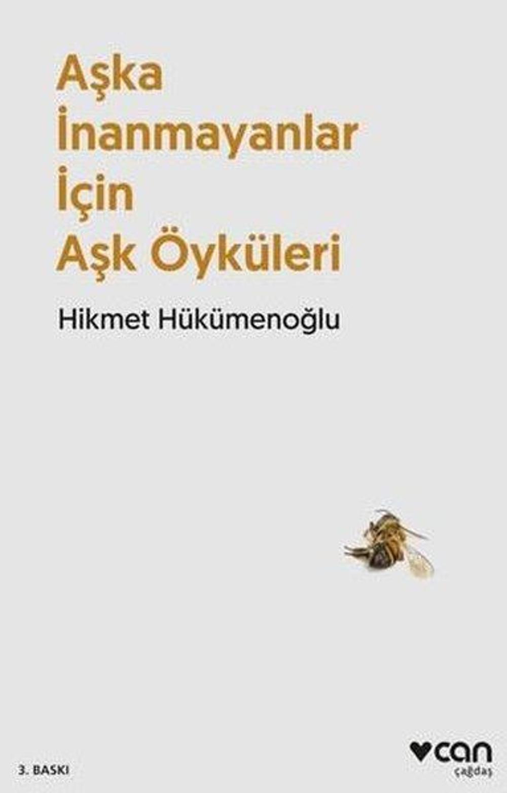 Aşka İnanmayanlar İçin Aşk Öyküleri | Can Yayınları