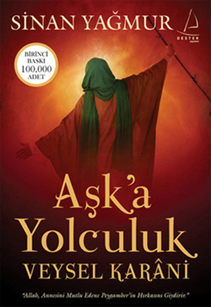Aşk'a Yolculuk Veysel Karani - Sinan Yağmur kitap kapağı