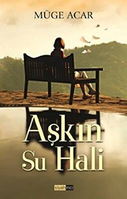 Aşkın Su Hali - Müge Acar kitap kapağı