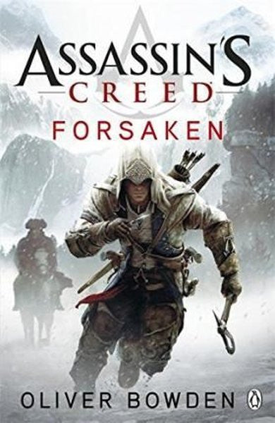 Assassin's Creed: Forsaken - Oliver Bowden kitap kapağı