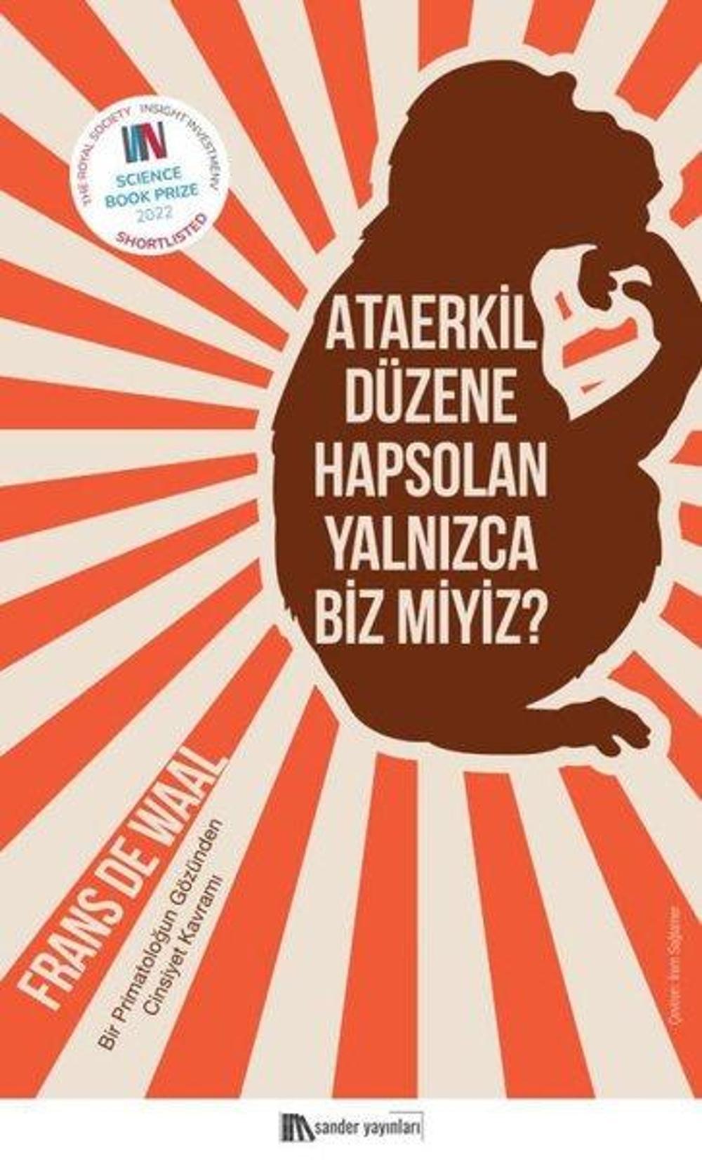 Ataerkil Düzene Hapsolan Yalnızca Biz miyiz? | Sander Yayınları