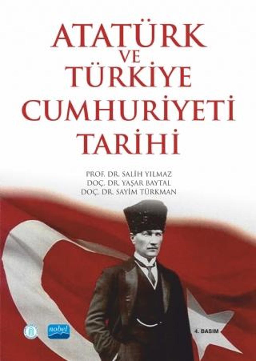 Atatürk ve Türkiye Cumhuriyeti Tarihi | Nobel Akademik Yayıncılık