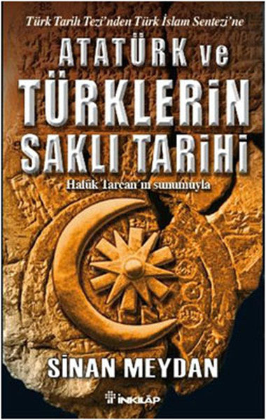 Atatürk ve Türklerin Saklı Tarihi - Sinan Meydan kitap kapağı