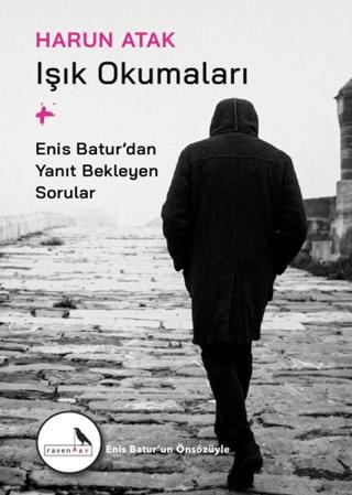 Işık Okumaları + Enis Batur’dan Yanıt Bekleyen Sorular | ravenART (Ciltsiz) - Resim 1