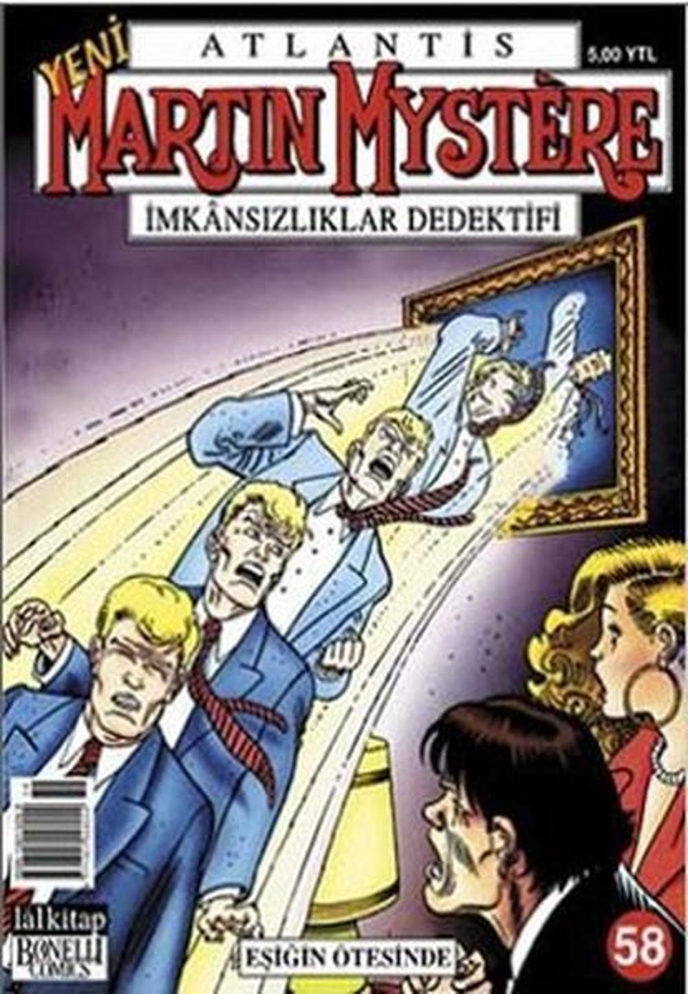 Atlantis Martin Mystere Yeni Seri Sayı: 58 Eşiğin Ötesinde İmkansızlıklar Dedektifi | Lal