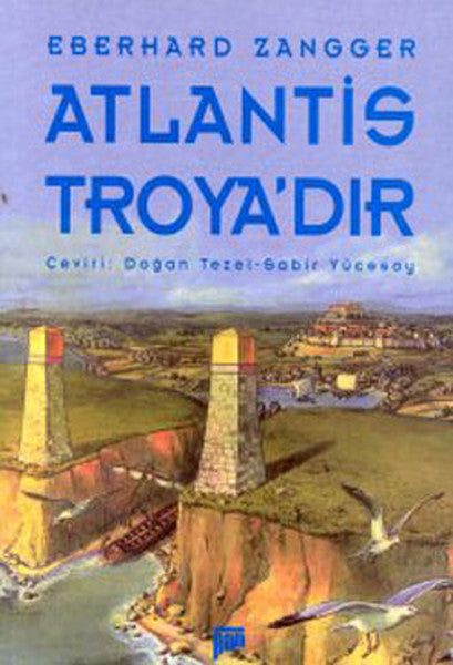 Atlantis Troyadır - Eberhard&Eberhard Zangger kitap kapağı