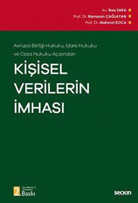 Avrupa Birliği Hukuku, İdare Hukuku ve Ceza Hukuku Açısından - Kişisel Verilerin İmhası - Kolektif kitap kapağı