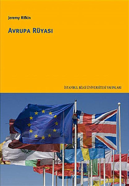 İstanbul Bilgi Üniv.Yayınları Avrupa Rüyası - Jeremy Rifkin kitap kapağı