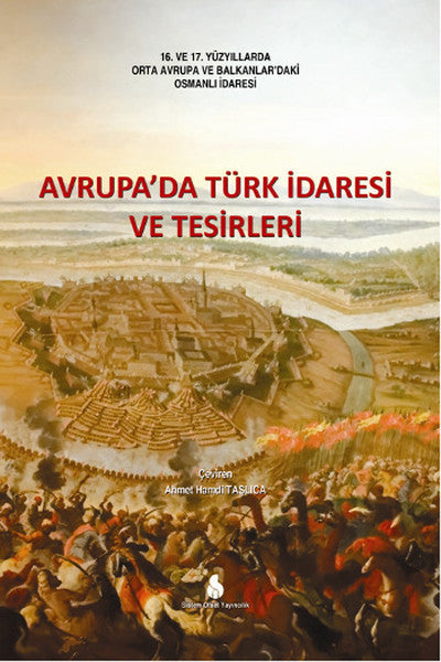 Avrupa'da Türk İdaresi ve Tesirleri - Kolektif kitap kapağı
