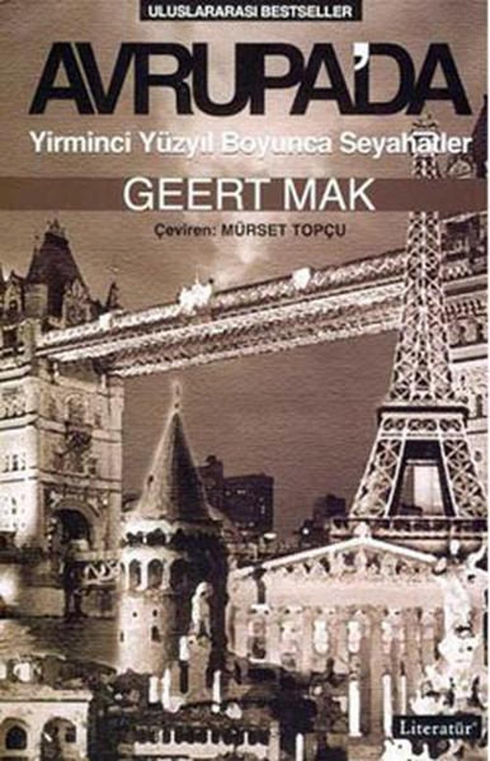 Avrupa'da Yirminci Yüzyıl Boyunca Seyahatler | Literatür Yayıncılık