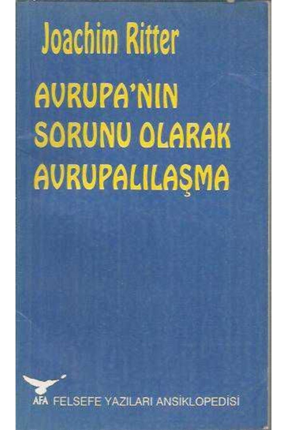 Avrupa'Nın Sorunu Olarak Avrupalılaşma - Joachim Ritter (1994 Basım) - Joachim Ritter kitap kapağı
