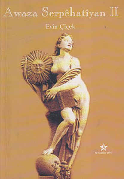 Awaza Serpehatiyan II - Evin Çiçek kitap kapağı