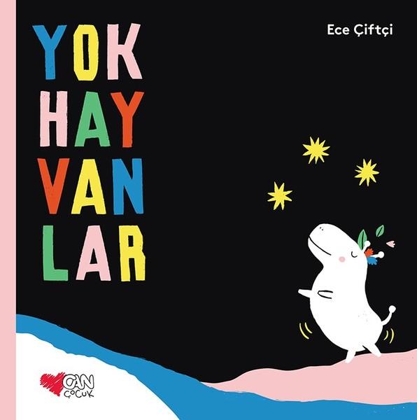 Yokhayvanlar | Can Çocuk Yayınları (İnce Kapak) - Resim 1