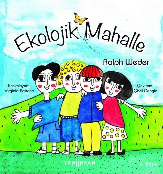 Ekolojik Mahalle | Yeni İnsan Yayınevi (Ciltli) - Resim 1