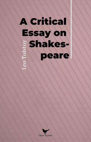 A Critical Essay on Shakespeare | Günce Yayınları (Ciltsiz) - Resim 1
