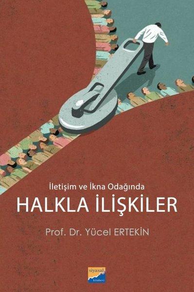Halkla İlişkiler - İletişim ve İkna Odağında | Siyasal Kitabevi (İnce Kapak) - Resim 1