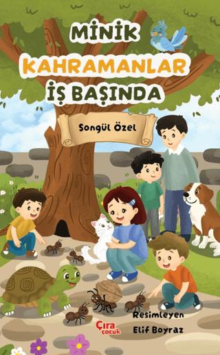 Minik Kahramanlar İş Başında