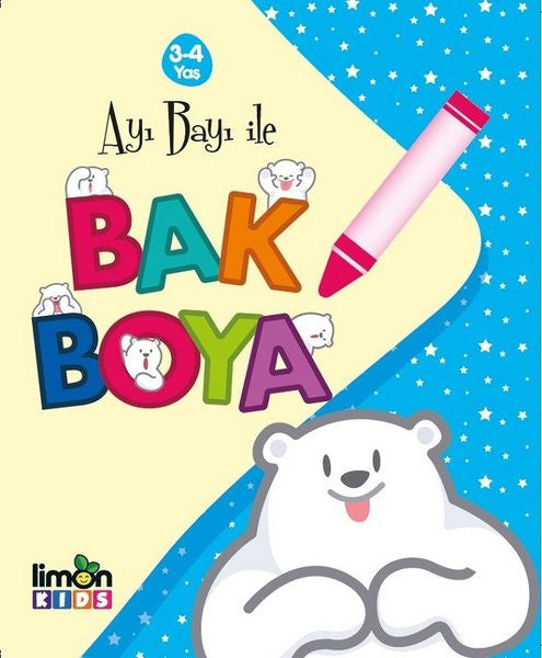 Ayı Bayı ile Bak Boya 3-4 Yaş - Kolektif kitap kapağı