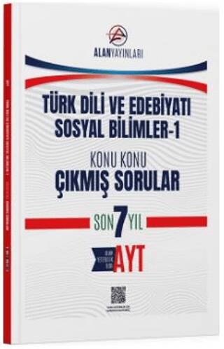 AYT Türk Dili ve Edebiyatı Sosyal Bilimler 1 Konu Konu Çıkmış Sorular Son 7 Yıl Alan Yayınları - Kolektif kitap kapağı