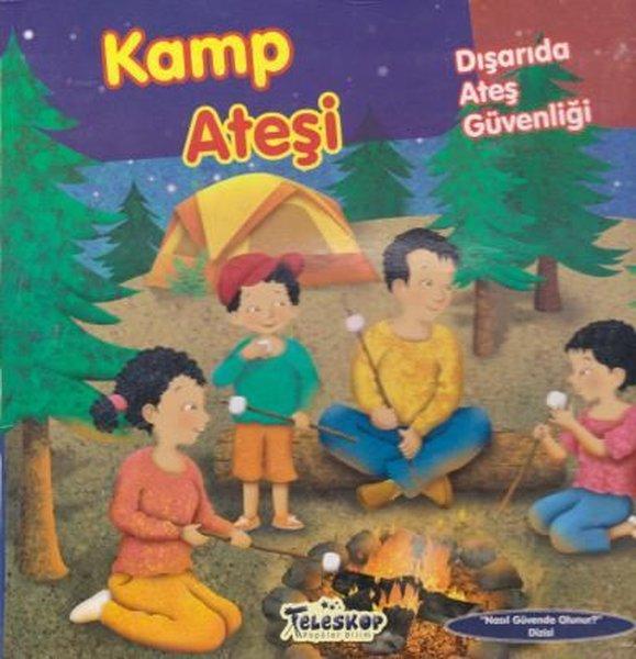 Nasıl Güvende Olunur Serisi - Kamp Ateşi | Teleskop Popüler Bilim (İnce Kapak) - Resim 1