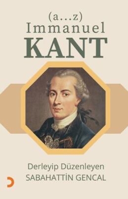 a…z Immanuel Kant - Sabahattin Gencal kitap kapağı