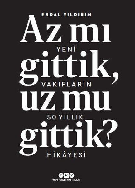 Az Mı Gittik Uz Mu Gittik? - Erdal Yıldırım kitap kapağı