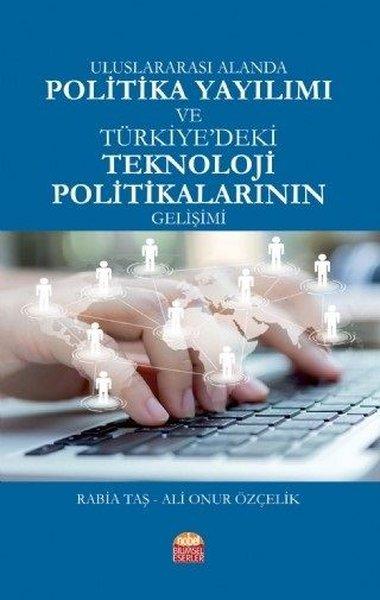 Uluslararası Alanda Politika Yayılımı ve Türkiye'deki Politikaların Gelişimi | Nobel Bilimsel Eserler (İnce Kapak) - Resim 1