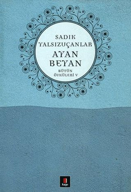 Ayan Beyan Bütün Öyküleri 5 | Kapı Yayınları (Ciltsiz)