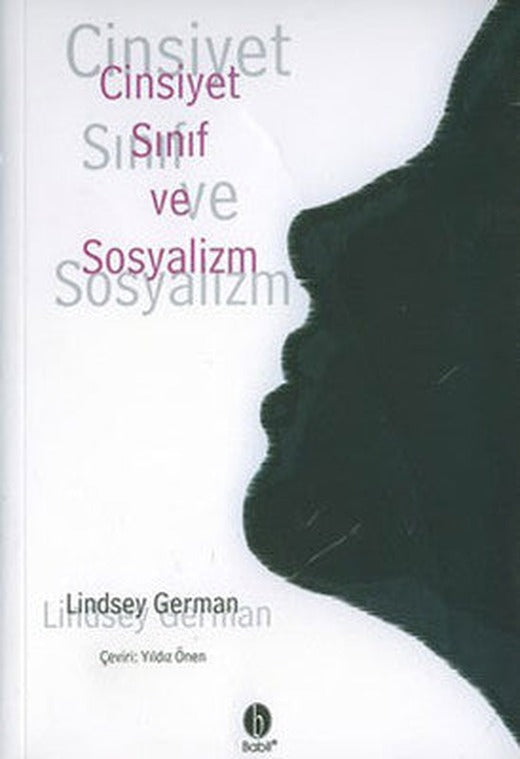 Cinsiyet Sınıf ve Sosyalizm | Babil Yayıncılık