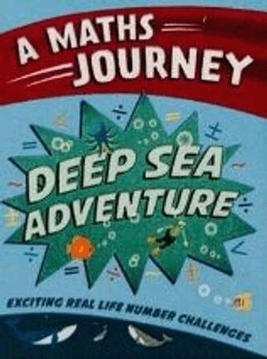 Deep Sea Adventure: A Maths Journey | Wayland (Ciltsiz)