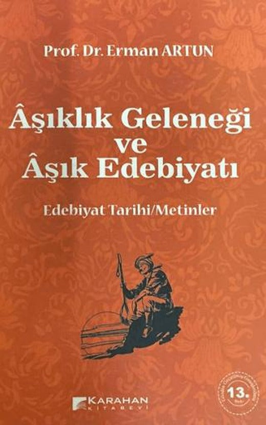 Aşıklık Geleneği ve Aşık Edebiyatı