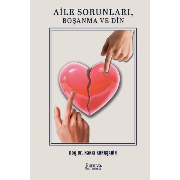 Aile Sorunları, Boşanma ve Din | Serüven Yayınevi (Ciltsiz)